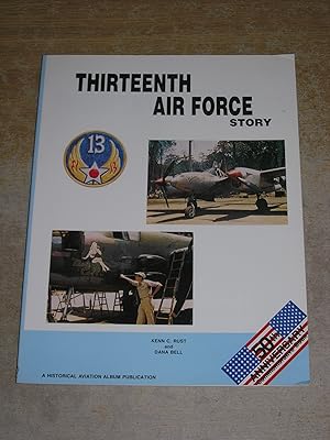 Thirteenth Air Force Story . in World War II