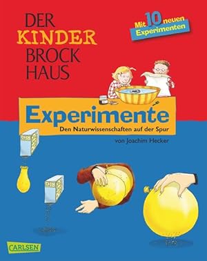 Seller image for Der Kinder-Brockhaus: Experimente: Den Naturwissenschaften auf der Spur: Den Naturwissenschaften auf der Spur. Mit 10 neuen Experimenten for sale by Gerald Wollermann