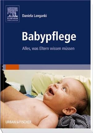 Bild des Verkufers fr Babypflege: Alles, was Eltern wissen mssen zum Verkauf von Gerald Wollermann