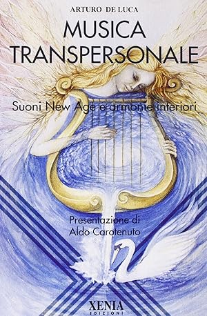 La musica transpersonale. Suoni New Age e armonie interiori