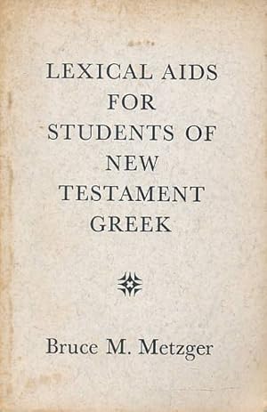 Seller image for Lexical Aids for Students of New Testament Greek for sale by Barter Books Ltd