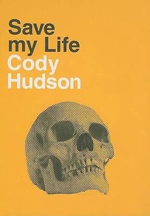 Immagine del venditore per Save My Life: Cody Hudson (Hardcover) venduto da CitiRetail
