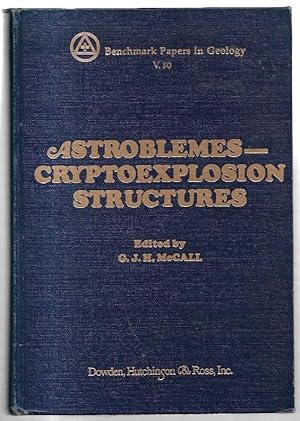 Seller image for Astroblemes - Cryptoexplosion Structures. Benchmark Papers in Geology / 50. for sale by City Basement Books