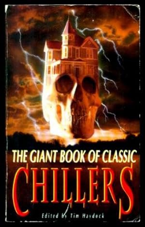 Imagen del vendedor de THE GIANT BOOK OF CLASSIC CHILLERS a la venta por W. Fraser Sandercombe