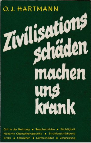 Bild des Verkufers fr Zivilisationsschden machen uns krank zum Verkauf von BuchSigel