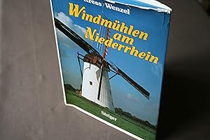 Imagen del vendedor de Windmhlen am Niederrhein. a la venta por Antiquariat Hubertus von Somogyi-Erddy