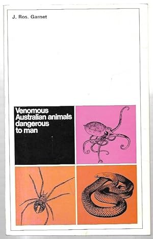 Image du vendeur pour Venomous Australian animals dangerous to man. mis en vente par City Basement Books