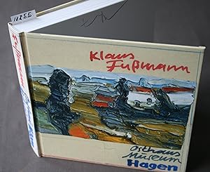 Zwischen Himmel, Erde und Wasser. Klaus Fußmann - Werke 1966 - 2013.