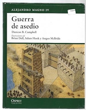 Seller image for ALEJANDRO MAGNO IV: GUERRA DE ASEDIO for sale by Desvn del Libro / Desvan del Libro, SL
