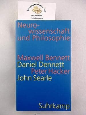 Immagine del venditore per Neurowissenschaft und Philosophie : Gehirn, Geist und Sprache. Mit einer Einleitung und einer Schlubetrachtung von Daniel Robinson. Aus dem Englischen von Joachim Schulte. venduto da Chiemgauer Internet Antiquariat GbR