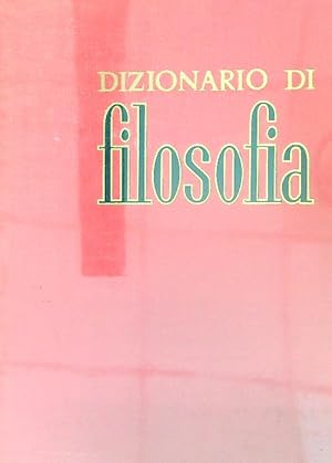 Seller image for Dizionario di Filosofia for sale by Miliardi di Parole