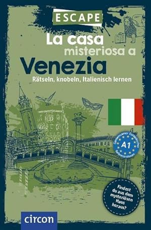 Seller image for La casa misteriosa a Venezia : Rtsel, Knobeln, Italienisch lernen for sale by Smartbuy