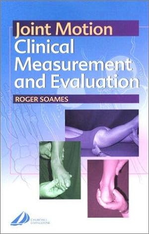 Bild des Verkufers fr Joint Motion: Clinical Measurement and Evaluation zum Verkauf von WeBuyBooks