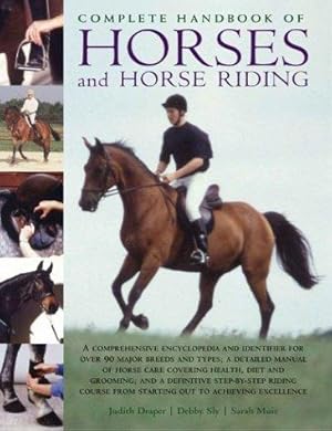 Bild des Verkufers fr Complete Handbook of Horses and Horse Riding zum Verkauf von WeBuyBooks