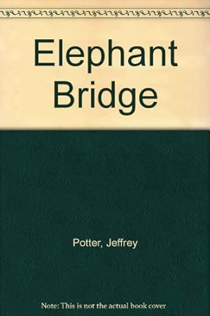 Bild des Verkufers fr Elephant Bridge zum Verkauf von WeBuyBooks