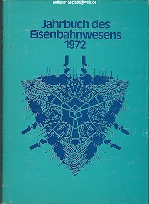 Seller image for Jahrbuch des Eisenbahnwesens 1972 - Folge 23. for sale by Antiquariat-Plate