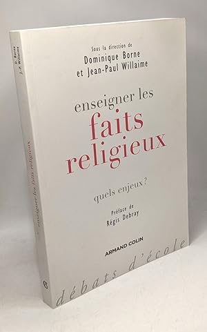 Image du vendeur pour Enseigner les faits religieux: Quels enjeux mis en vente par crealivres