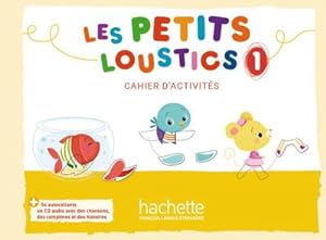 Immagine del venditore per Les Petits Loustics 1: Méthode de français / Cahier d activités + CD Audio venduto da unifachbuch e.K.