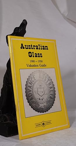 AUSTRALIAN GLASS 1900-1950. Valuation Guide