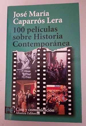 Bild des Verkufers fr 100 pelculas sobre Historia Contempornea zum Verkauf von Libros Nakens