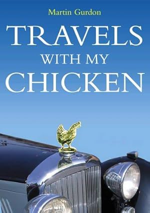 Bild des Verkufers fr Travels with My Chicken zum Verkauf von WeBuyBooks
