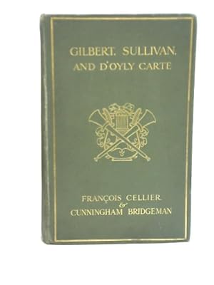 Bild des Verkufers fr Gilbert, Sullivan and D'Oyly Carte zum Verkauf von World of Rare Books