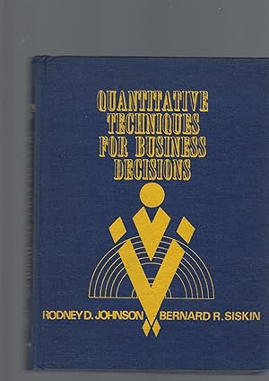 QUANTITATIVE TECHNIQUES FOR BUSINESS DECISIONS