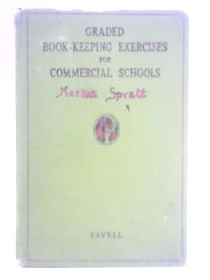 Seller image for Graded Book-Keeping Exercises For Commercial Schools for sale by World of Rare Books