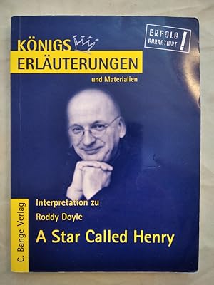 Roddy Doyle - A Star Called Henry [Königs Erläuterungen und Materialien].