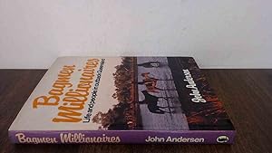 Seller image for Bagmen Millionaires, Life and People in Outback Queensland for sale by BoundlessBookstore