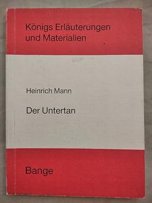Bild des Verkufers fr Heinrich Mann - Der Untertan [Knigs Erluterungen und Materialien]. zum Verkauf von KULTur-Antiquariat