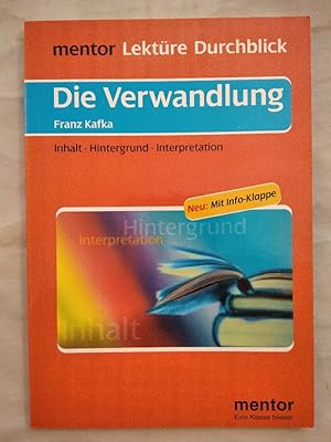 Franz Kafka - Die Verwandlung [mentor Lektüre Durchblick].