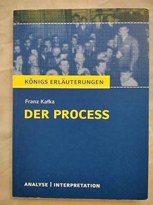 Bild des Verkufers fr Franz Kafka - Der Process [Knigs Erluterungen]. zum Verkauf von KULTur-Antiquariat