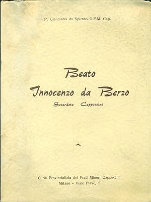 Seller image for Beato Innocenzo da Berzo for sale by Librodifaccia