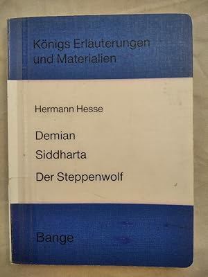 Bild des Verkufers fr Hermann Hesse - Demian /Siddhartha /Der Steppenwolf [Knigs Erluterungen und Materialien]. zum Verkauf von KULTur-Antiquariat