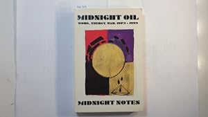 Bild des Verkufers fr Midnight Oil: Work, Energy, War, 1973-92 zum Verkauf von Gebrauchtbcherlogistik  H.J. Lauterbach