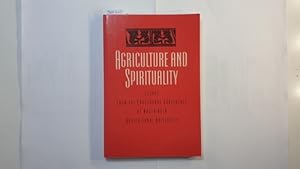 Image du vendeur pour Agriculture and Spirituality: Essay From the Crossroads Conference at Wageningen Agricultural University mis en vente par Gebrauchtbcherlogistik  H.J. Lauterbach