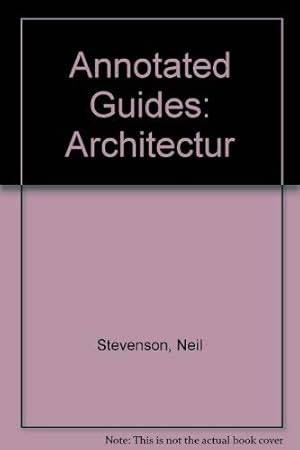 Image du vendeur pour Annotated Guides: Architecture mis en vente par WeBuyBooks