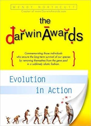 Bild des Verkufers fr The Darwin Awards: Evolution in Action zum Verkauf von WeBuyBooks