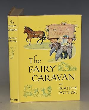 Imagen del vendedor de The Fairy Caravan. a la venta por PROCTOR / THE ANTIQUE MAP & BOOKSHOP