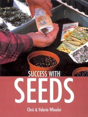 Bild des Verkufers fr Success with Seeds (Success with Gardening) zum Verkauf von WeBuyBooks