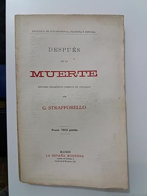 DESPUES DE LA MUERTE. Estudio filosofico escrito en italiano. (Biblioteca de Jurisprudencia, Filo...