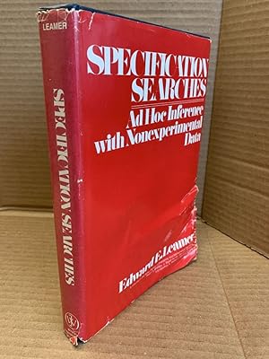 Seller image for SPECIFICATION SEARCHES : AD HOC INFERENCE WITH NONEXPERIMENTAL DATA (WILEY SERIES IN PROBABILITY AND MATHEMATICAL STATISTICS) for sale by Second Story Books, ABAA