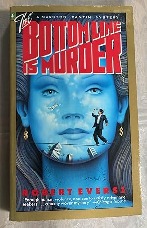 The Bottom Line Is Murder A Marston Cantini Mystery
