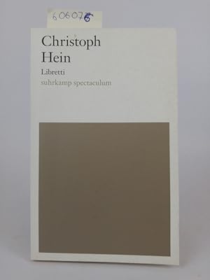Seller image for Libretti Christoph Hein for sale by ANTIQUARIAT Franke BRUDDENBOOKS