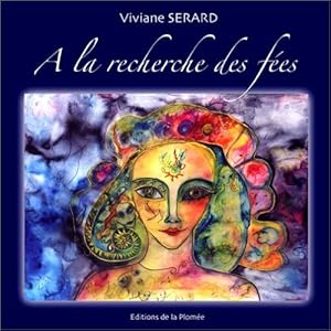 Image du vendeur pour A la recherche des fes mis en vente par librairie philippe arnaiz