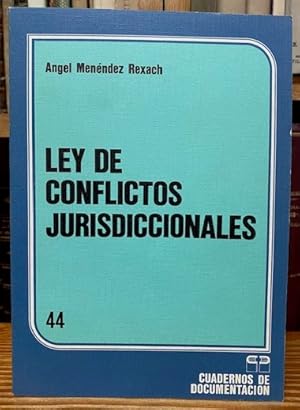 Image du vendeur pour LEY DE CONFLICTOS JURISDICCIONALES mis en vente par Fbula Libros (Librera Jimnez-Bravo)