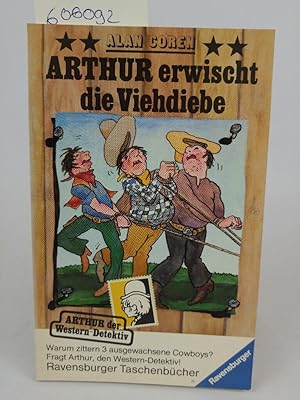 Bild des Verkufers fr Arthur erwischt die Viehdiebe. zum Verkauf von ANTIQUARIAT Franke BRUDDENBOOKS