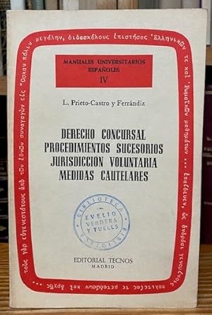 Imagen del vendedor de DERECHO CONCURSAL. PROCEDIMIENTOS SUCESORIOS. JURISDICCION VOLUNTARIA. MEDIDAS CAUTELARES a la venta por Fbula Libros (Librera Jimnez-Bravo)