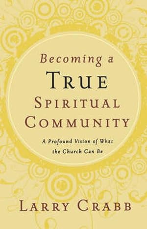 Seller image for Becoming a True Spiritual Community (Paperback) for sale by Grand Eagle Retail